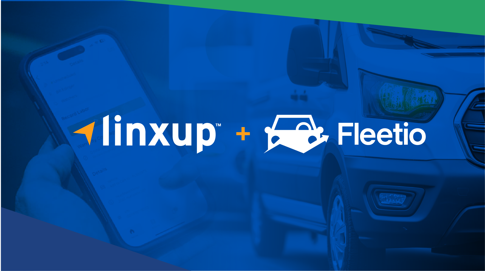 Press Release: Linxup and Fleetio Partner to Expand Fleet Maintenance Access